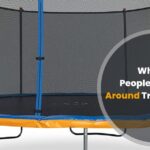 Why Do People Put Nets Around Trampolines?