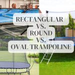 Rectangular Trampoline vs. Round vs. Oval Trampoline – Which One is Better?