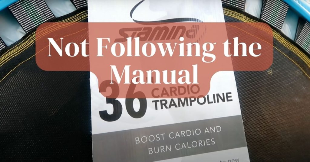 Not Following the Manual