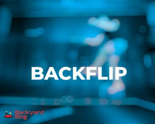 Tips to Master Backflips