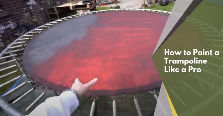 How to Paint a Trampoline Like a Pro