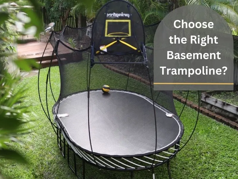 Choose the Right Basement Trampoline Choose the Right Basement Trampoline