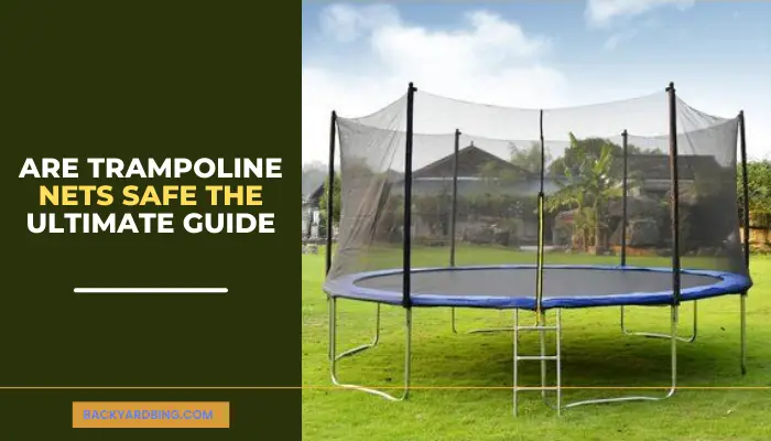 00 Are Trampoline Nets Safe The Ultimate Guide Are Trampoline Nets Safe The Ultimate Guide.