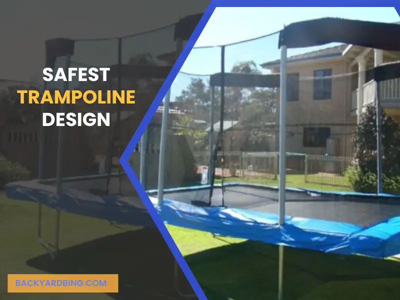 Choosing the Safest Trampoline Design.